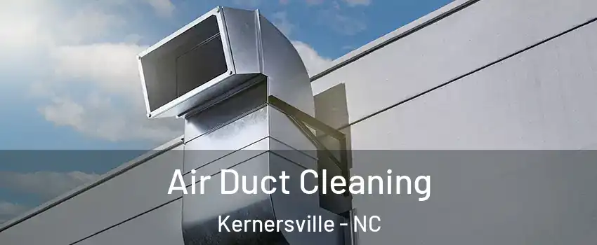  Air Duct Cleaning Kernersville - NC