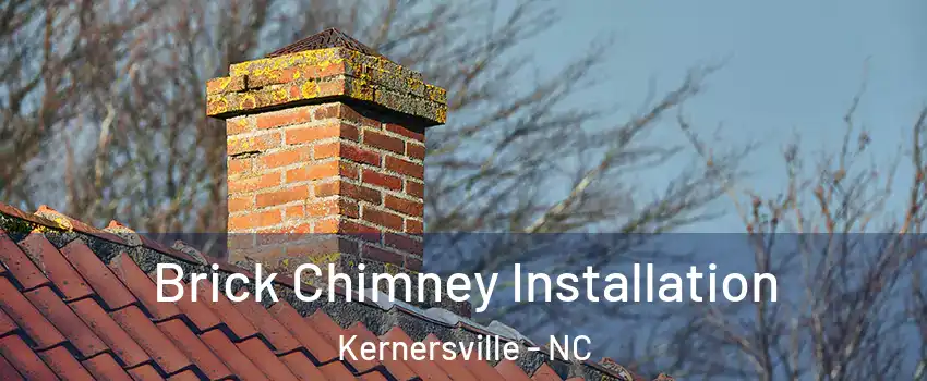  Brick Chimney Installation Kernersville - NC