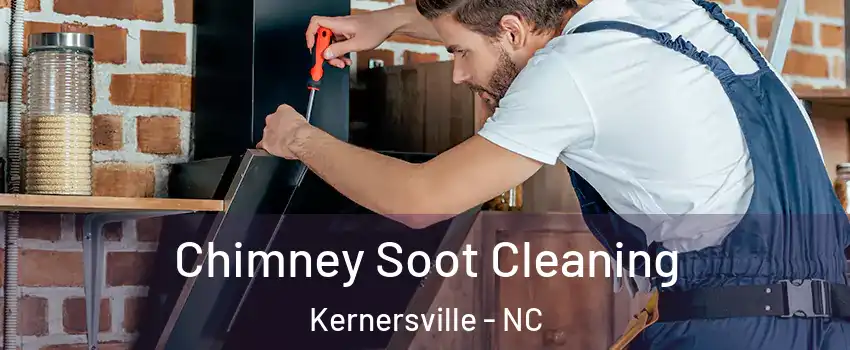  Chimney Soot Cleaning Kernersville - NC