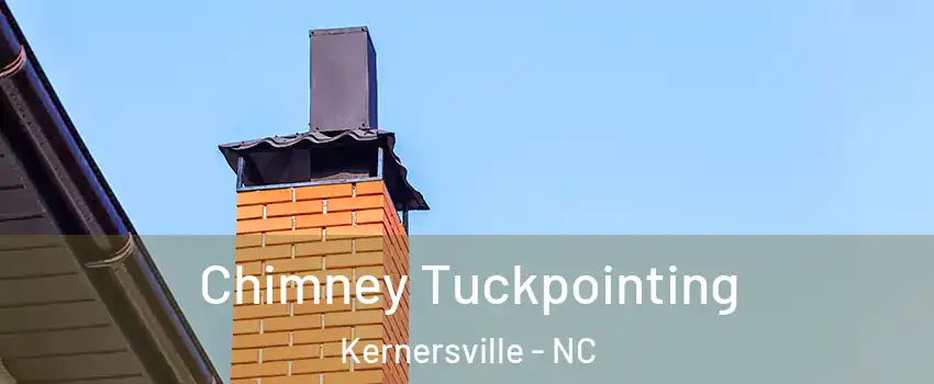  Chimney Tuckpointing Kernersville - NC