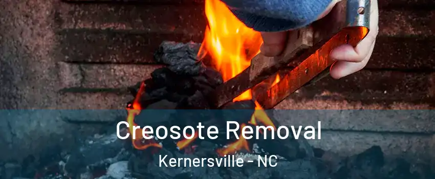  Creosote Removal Kernersville - NC