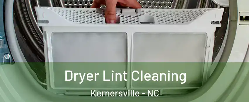  Dryer Lint Cleaning Kernersville - NC