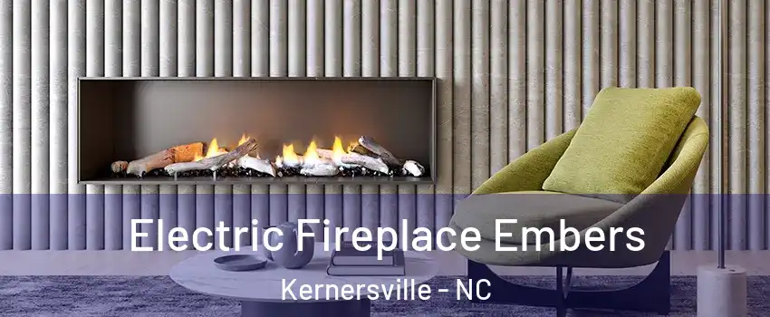  Electric Fireplace Embers Kernersville - NC