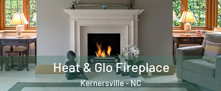  Heat & Glo Fireplace Kernersville - NC