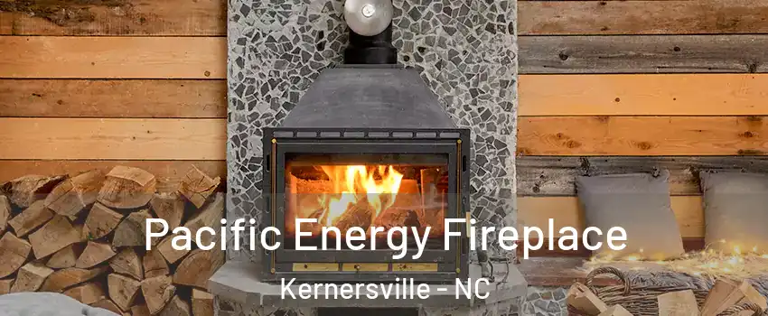 Pacific Energy Fireplace Kernersville - NC