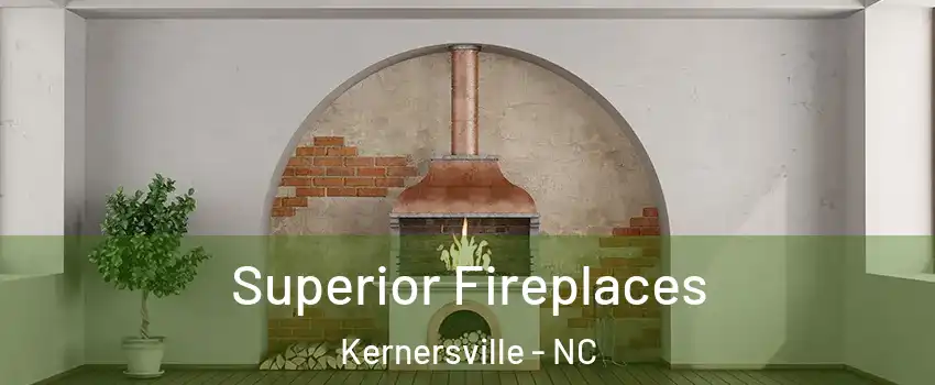  Superior Fireplaces Kernersville - NC