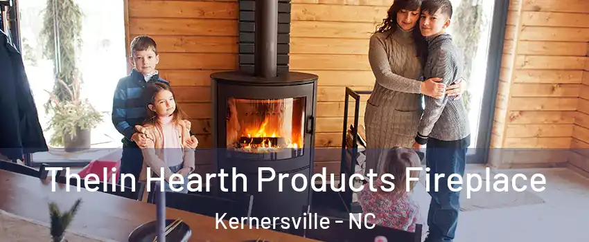  Thelin Hearth Products Fireplace Kernersville - NC