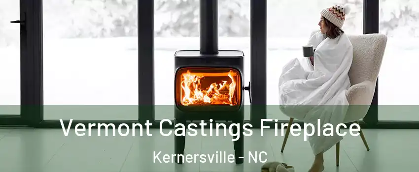  Vermont Castings Fireplace Kernersville - NC